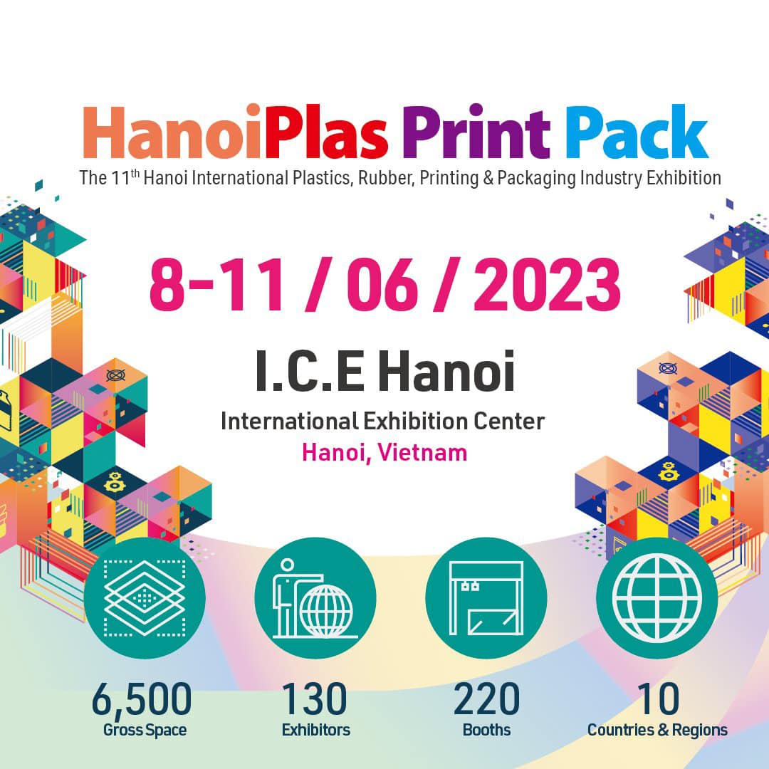 Triển lãm quốc tế về máy và thiết bị ngành công nghiệp Nhựa & Cao Su 08 - 11/6/2023 tại I.C.E Hà Nội